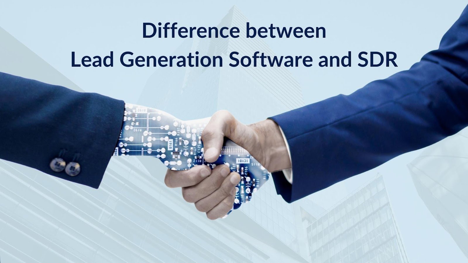 Difference between Lead Generation Software and SDR