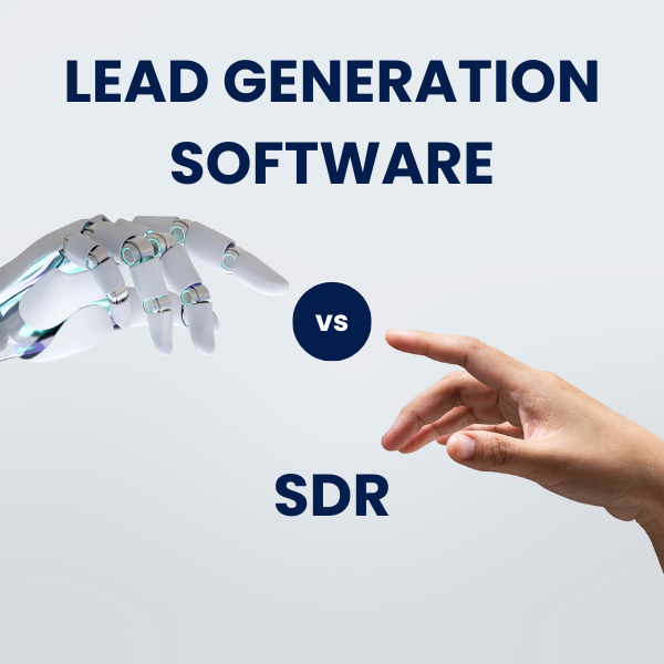 Lead Generation Software vs SDR